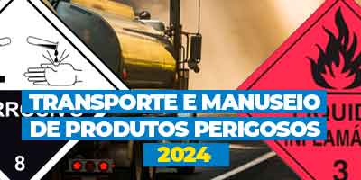 Transporte e Manuseio de Produtos Perigosos - Versão 2024